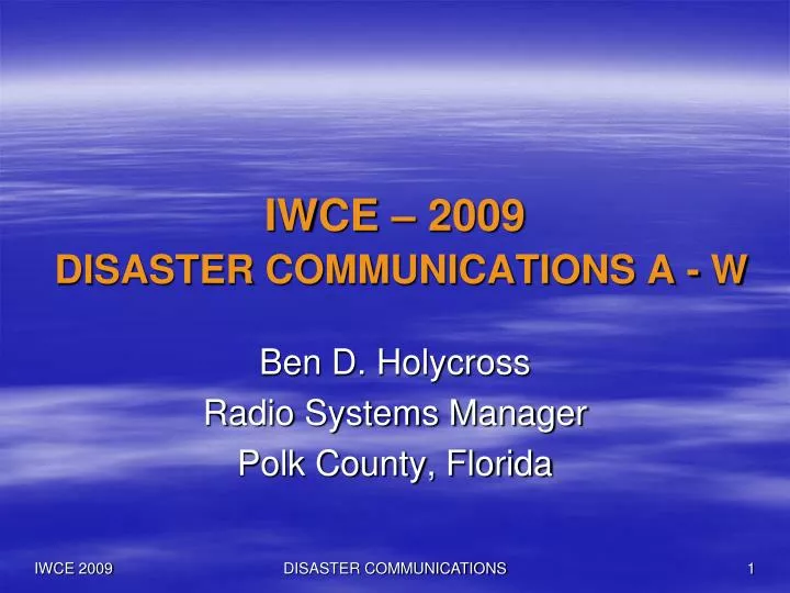iwce 2009 disaster communications a w