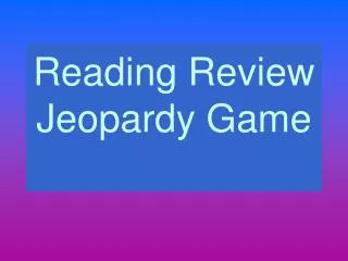 Reading Review Jeopardy Game