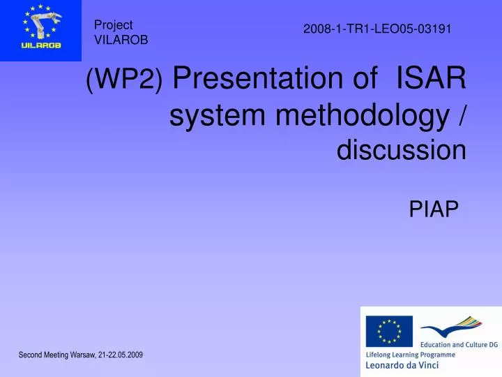 wp2 presentation of isar system methodology discussion