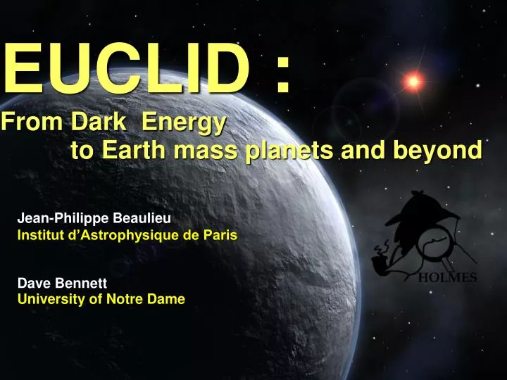 euclid from dark energy to earth mass planets and beyond