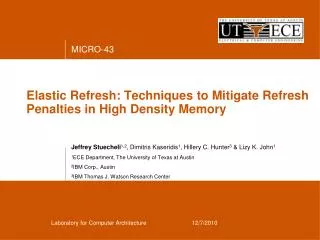 Elastic Refresh: Techniques to Mitigate Refresh Penalties in High Density Memory