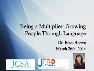 Being a Multiplier: Growing People Through Language