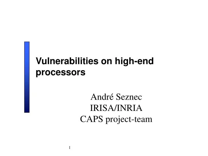 vulnerabilities on high end processors