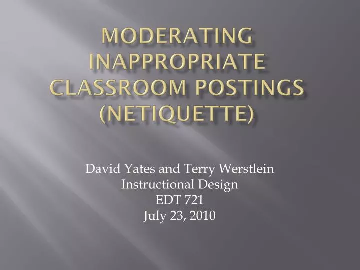 moderating inappropriate classroom postings netiquette