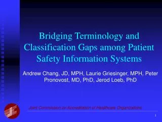 Bridging Terminology and Classification Gaps among Patient Safety Information Systems