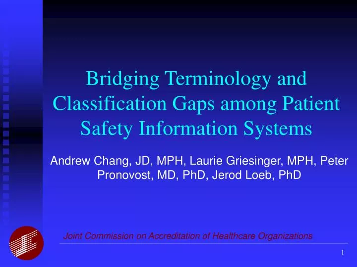 bridging terminology and classification gaps among patient safety information systems