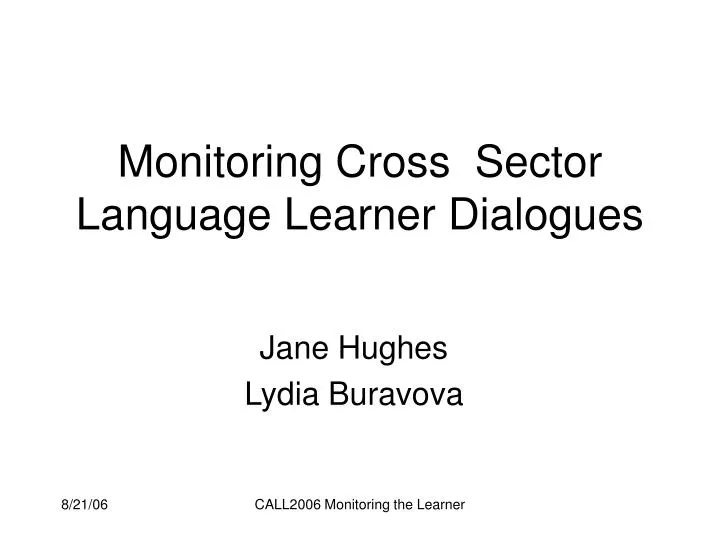 monitoring cross sector language learner dialogues