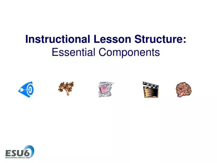 instructional lesson structure essential components