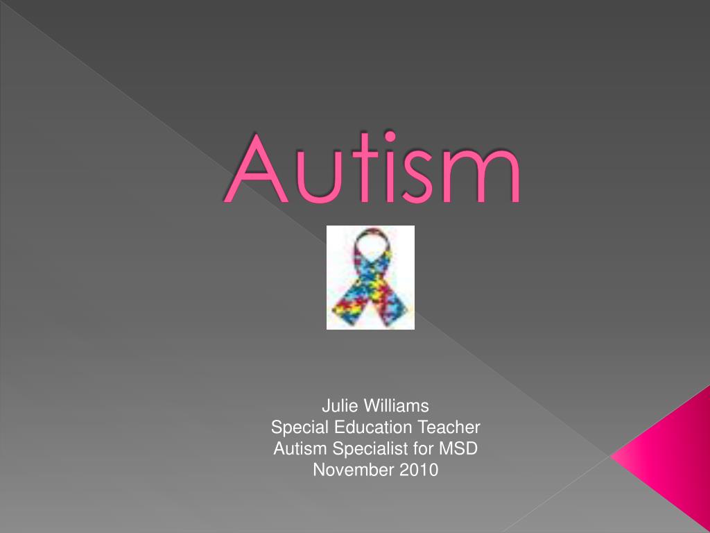 PPT - Autism PowerPoint Presentation, free download - ID:5157879