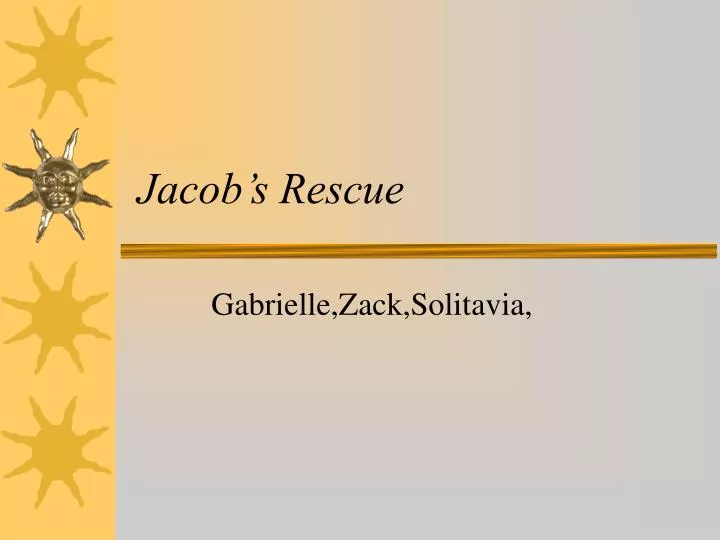 jacob s rescue
