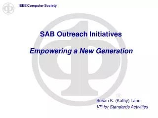SAB Outreach Initiatives Empowering a New Generation