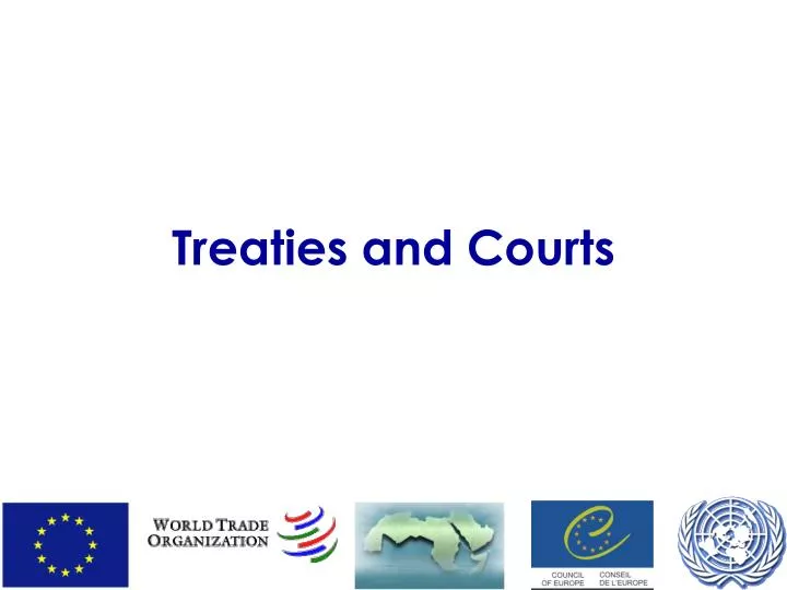 treaties and courts