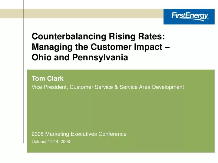 counterbalancing rising rates managing the customer impact ohio and pennsylvania