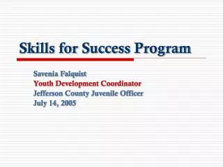 Skills for Success Program