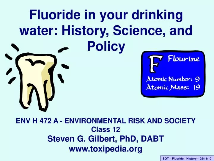 fluoride in your drinking water history science and policy