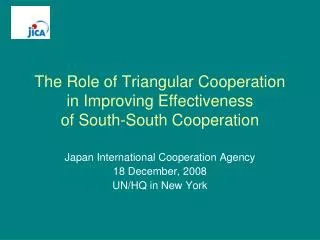 The Role of Triangular Cooperation in Improving Effectiveness of South-South Cooperation