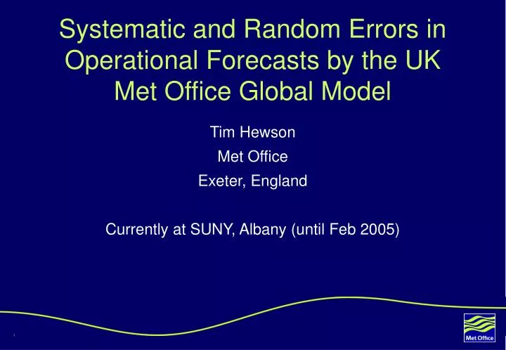 systematic and random errors in operational forecasts by the uk met office global model