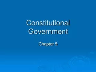Constitutional Government
