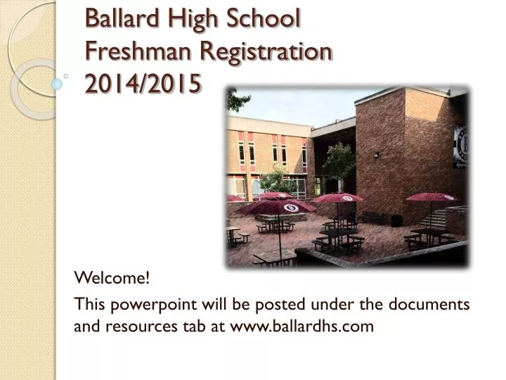 ballard high school freshman registration 2014 2015