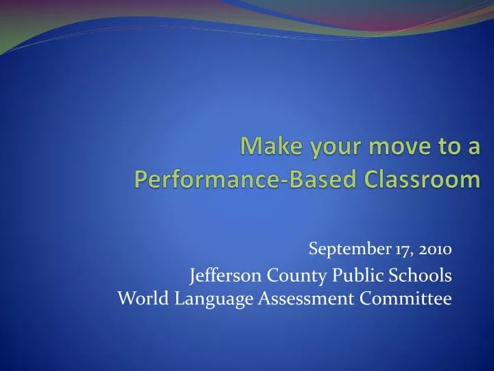 make your move to a performance based classroom