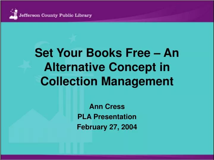 set your books free an alternative concept in collection management