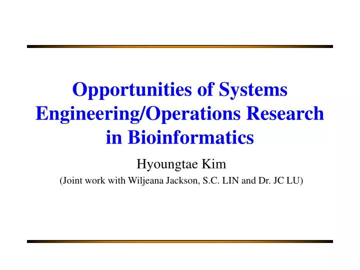opportunities of systems engineering operations research in bioinformatics