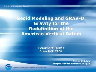 Geoid Modeling and GRAV-D: Gravity for the Redefinition of the American Vertical Datum