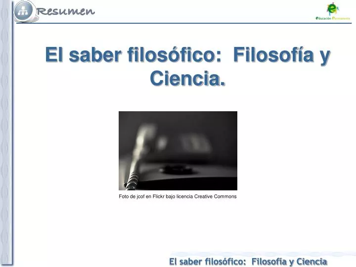 el saber filos fico filosof a y ciencia