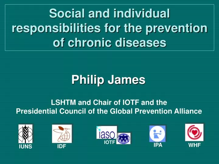 social and individual responsibilities for the prevention of chronic diseases