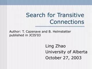 Search for Transitive Connections