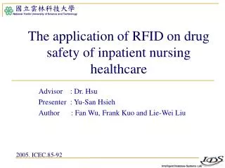 The application of RFID on drug safety of inpatient nursing healthcare