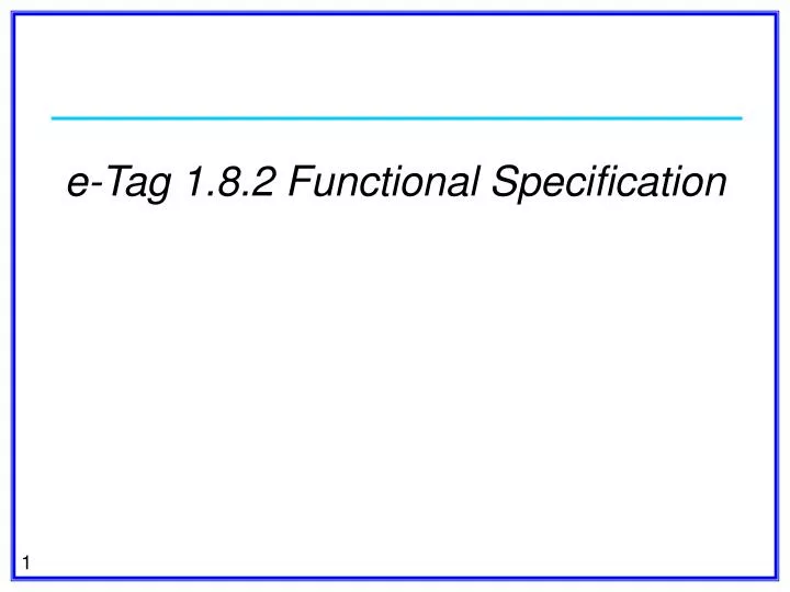 e tag 1 8 2 functional specification