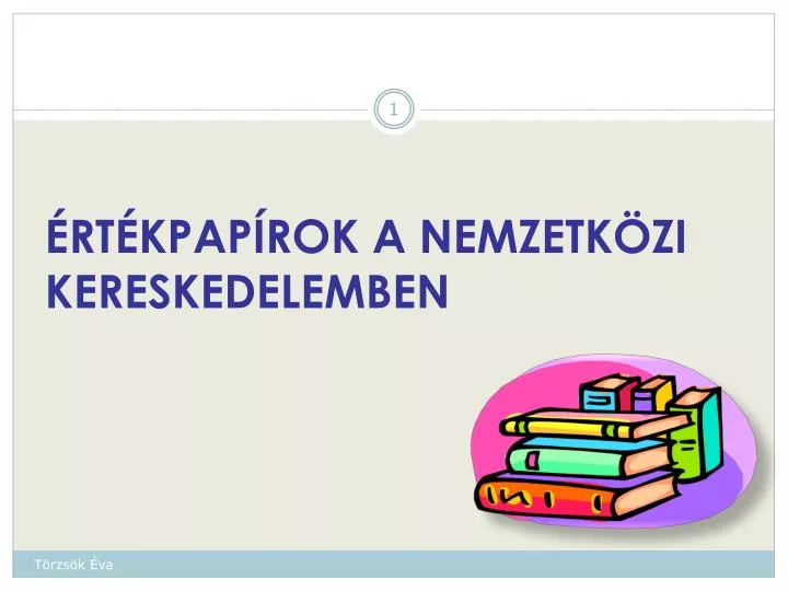 rt kpap rok a nemzetk zi kereskedelemben