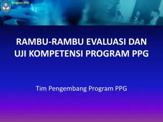 rambu rambu evaluasi dan uji kompetensi program ppg