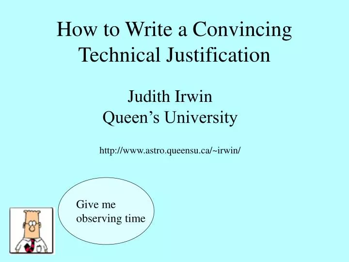 how to write a convincing technical justification
