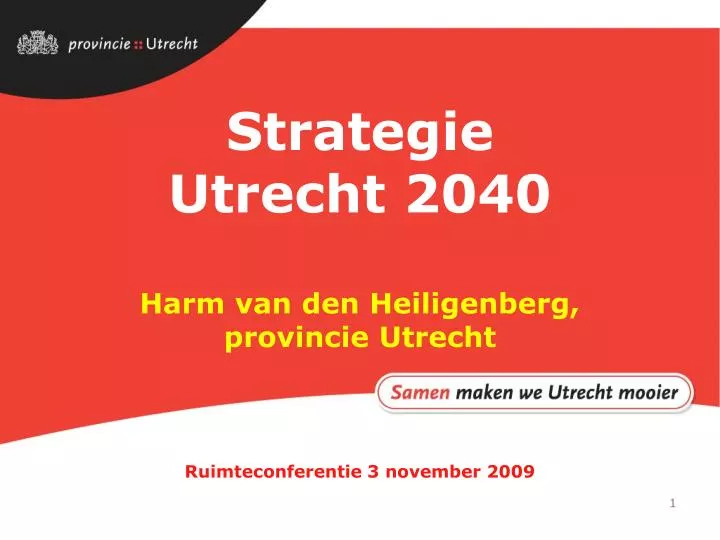 strategie utrecht 2040 harm van den heiligenberg provincie utrecht