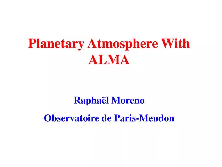 planetary atmosphere with alma