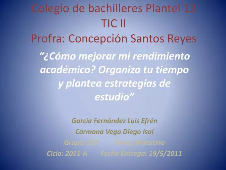 colegio de bachilleres plantel 13 tic ii profra c oncepci n santos reyes