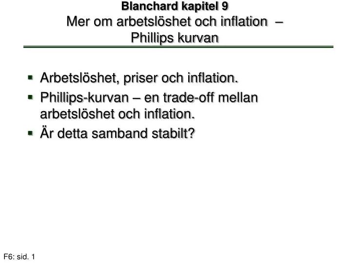 blanchard kapitel 9 mer om arbetsl shet och inflation phillips kurvan