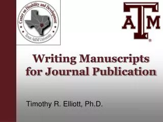 Writing Manuscripts for Journal Publication