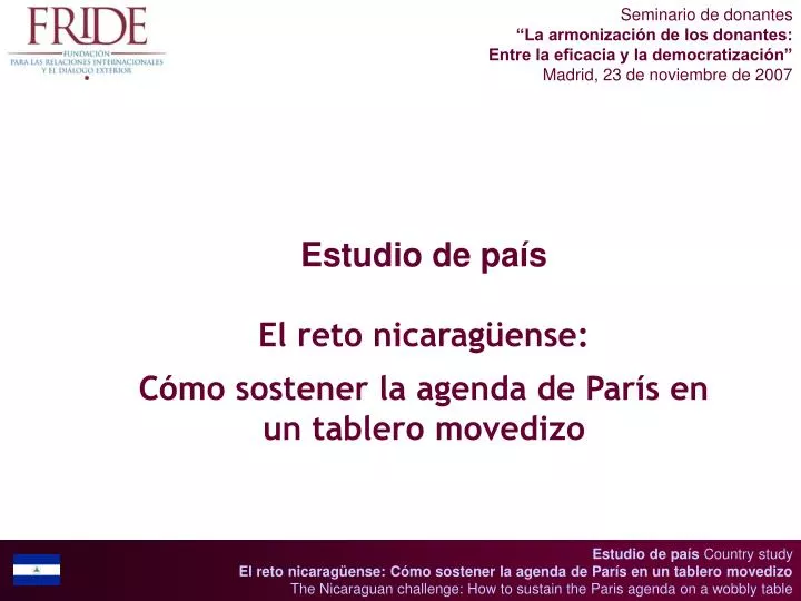 estudio de pa s el reto nicarag ense c mo sostener la agenda de par s en un tablero movedizo