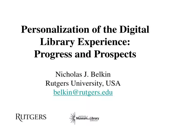 personalization of the digital library experience progress and prospects
