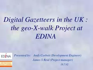Digital Gazetteers in the UK : the geo-X-walk Project at EDINA