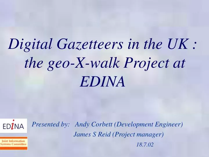 digital gazetteers in the uk the geo x walk project at edina