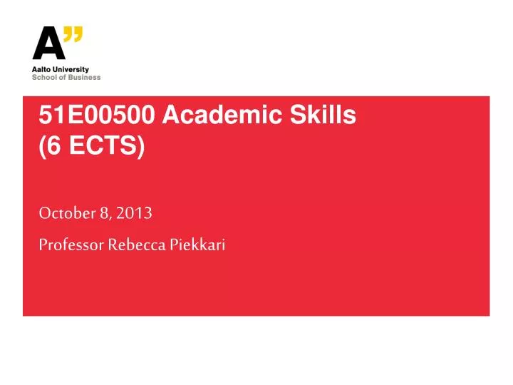 51e00500 academic skills 6 ects