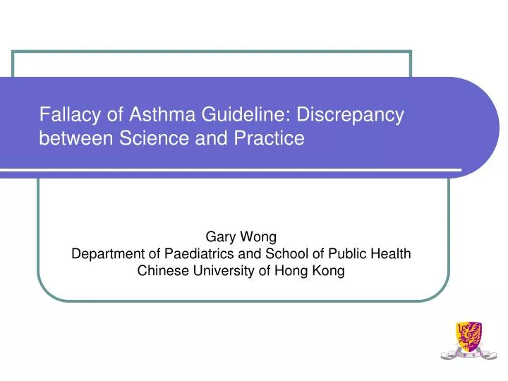 fallacy of asthma guideline discrepancy between science and practice