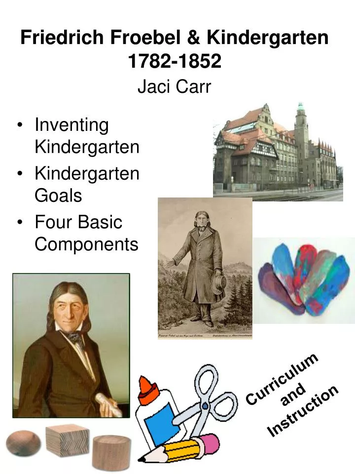 friedrich froebel kindergarten 1782 1852 jaci carr