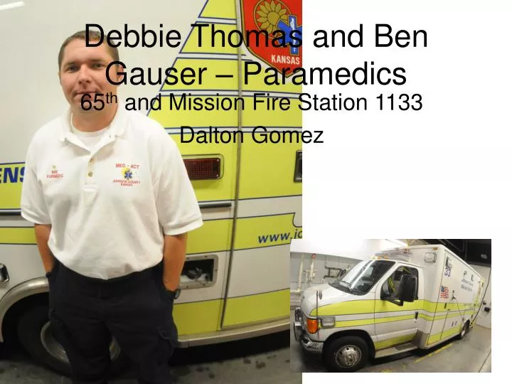 debbie thomas and ben gauser paramedics