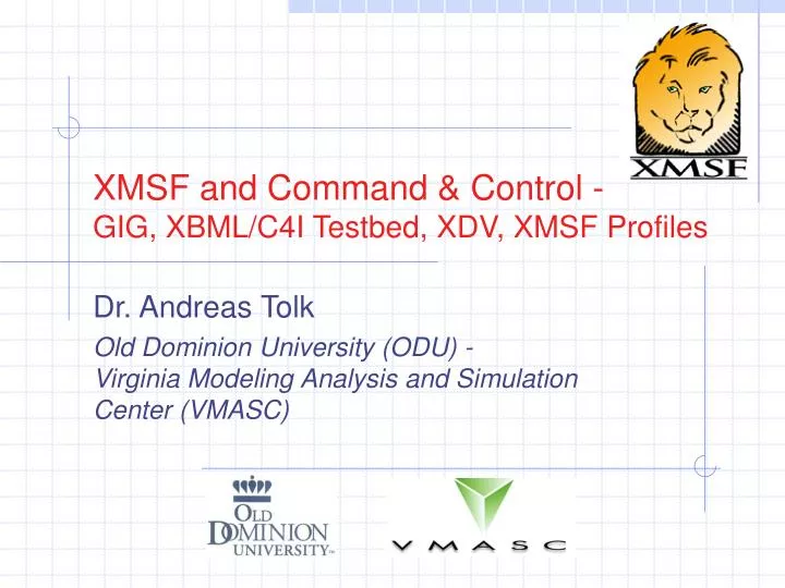 xmsf and command control gig xbml c4i testbed xdv xmsf profiles