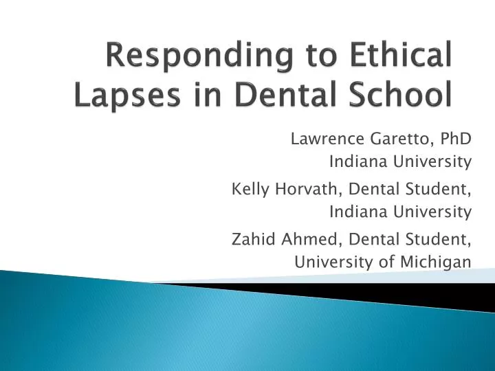 responding to ethical lapses in dental school